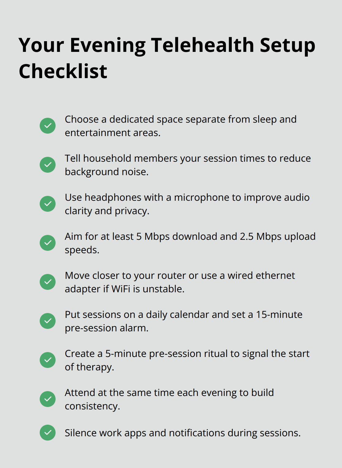 Checklist of steps to prepare your home and routine for evening telehealth treatment